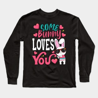 Some Bunny Loves You Long Sleeve T-Shirt